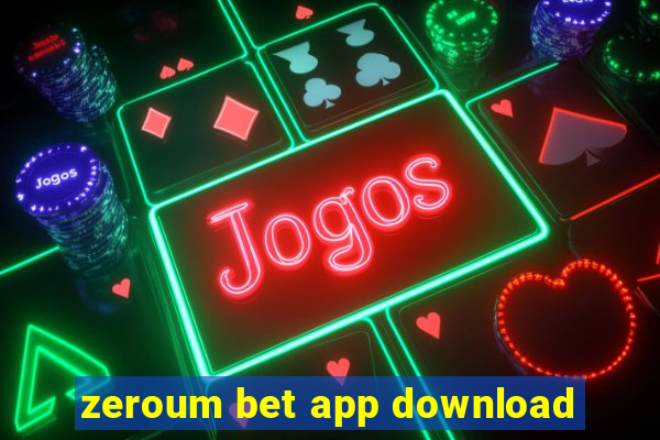 zeroum bet app download